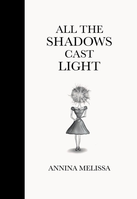 All The Shadows Cast Light
