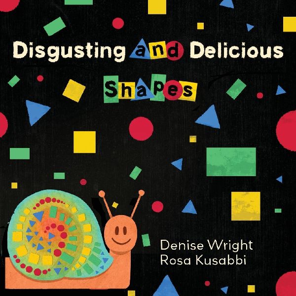 Disgusting and Delicious Shapes