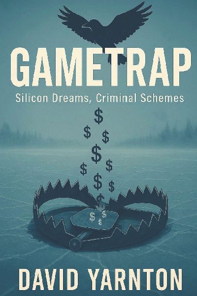 GameTrap: Silicon Dreams, Criminal Schemes