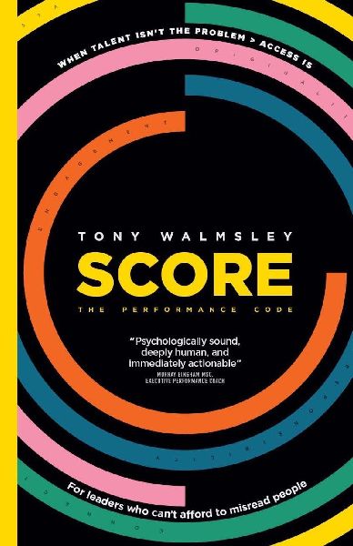 Score: The Performance Code: When Talent Isnt the Problem, Access Is