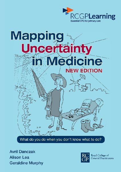 Mapping Uncertainty in Medicine New Edition