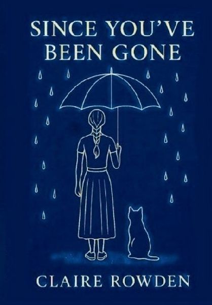 Since Youve Been Gone