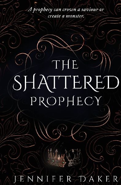 The Shattered Prophecy