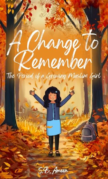 A Change To Remember: The Period Of A Growing Muslim Girl
