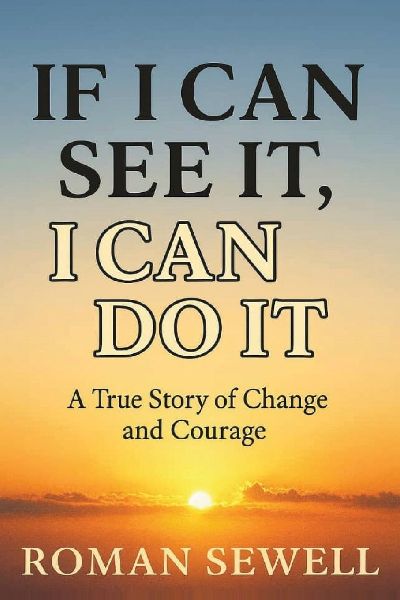 If I Can See It, I Can Do It