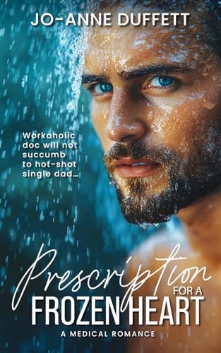 Prescription for a Frozen Heart A Medical Romance