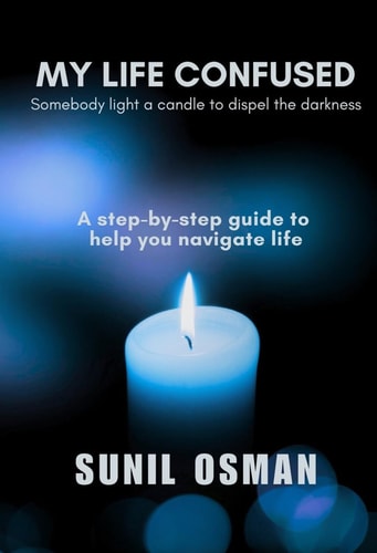 My Life Confused Somebody Light a Candle to Dispel the Darkness