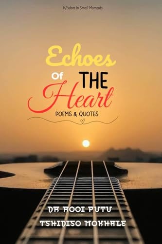 Echoes Of The Heart Wisdom in Small Moments