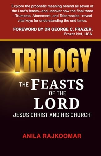 Trilogy The Feasts of The Lord Jesus Christ and His Church