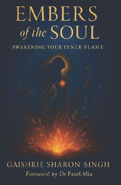 EMBERS of the SOUL: AWAKENING YOUR INNER FLAME