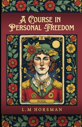 A Course in Personal Freedom