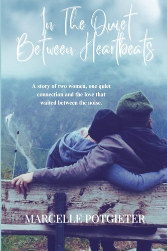 In The Quiet Between Heartbeats