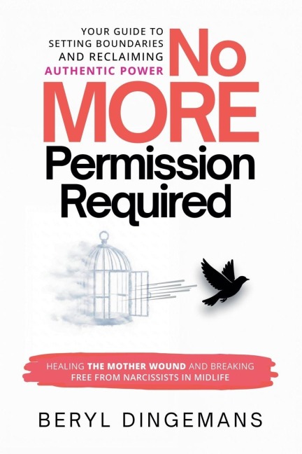 Breaking Free From The Mother Wound - Navigating Narcissists, Gaslighting & Toxic Relationships In Midlife