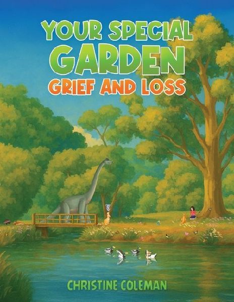 Your Special Garden: Grief and Loss