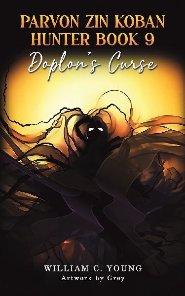 Parvon Zin Koban Hunter Book 9: Doplons Curse