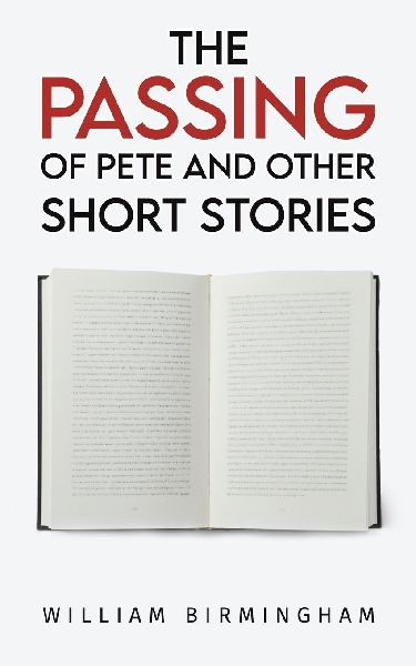 The Passing of Pete and Other Short Stories