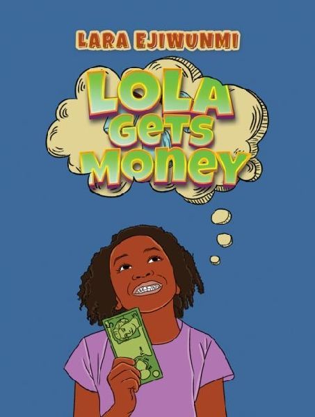 Lola Gets Money