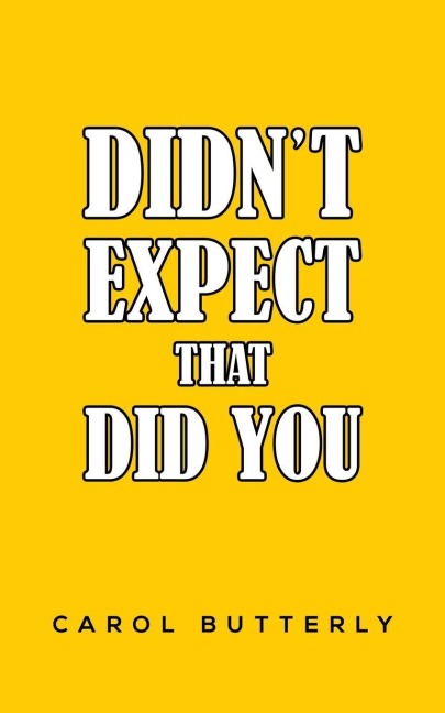 Didnt Expect That Did You