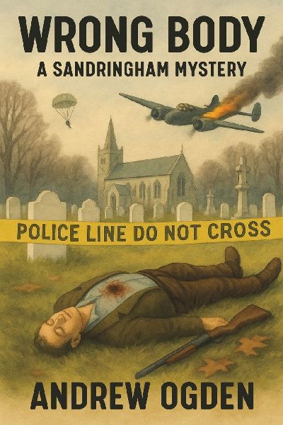 Wrong Body: A Sandringham Mystery