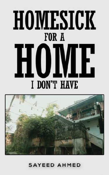 Homesick for a Home I Dont Have
