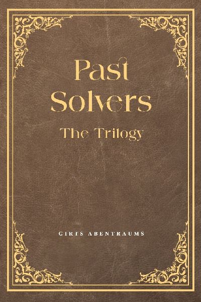 Past Solvers: The Trilogy
