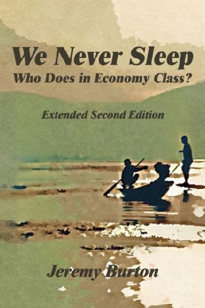 We Never Sleep - Who Does in Economy Class?