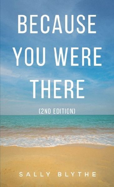 Because You Were There