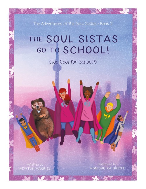 The Soul Sistas Go To School!: (Too Cool for School?)