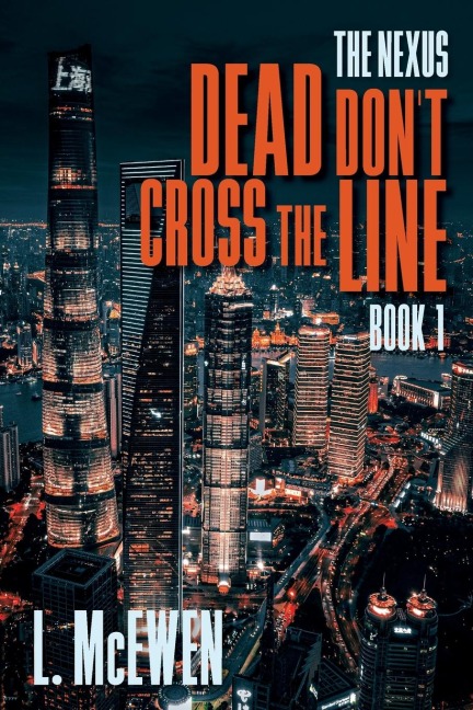 Dead Dont Cross The Line