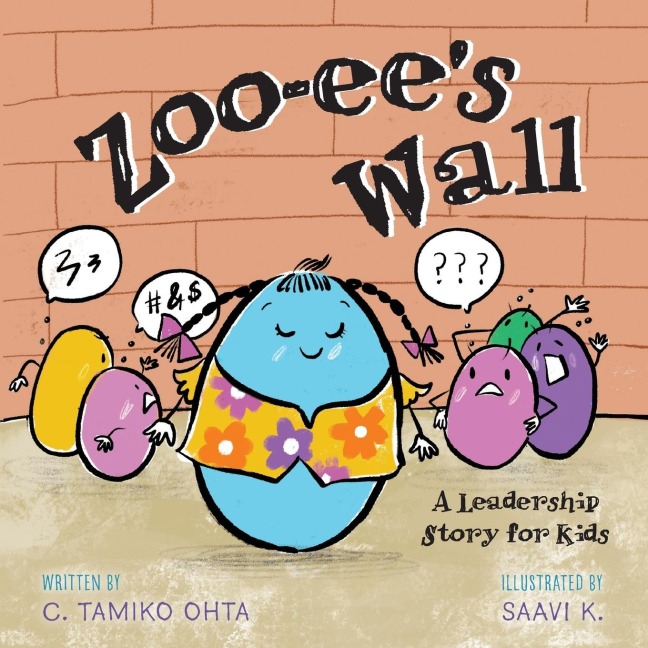 Zoo-ees Wall: A Leadership Story for Kids