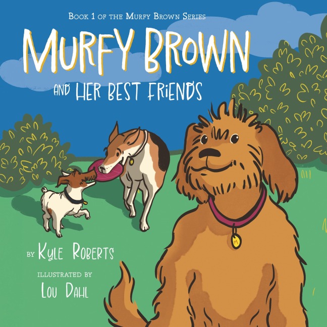 Murfy Brown and Her Best Friends