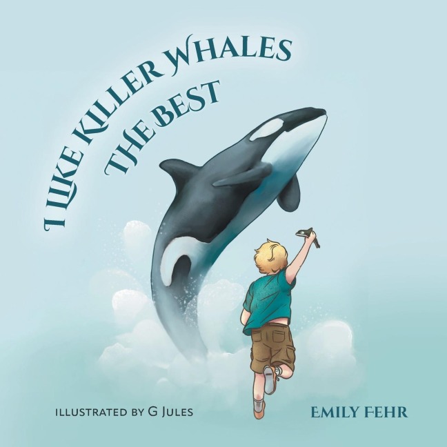 I Like Killer Whales the Best