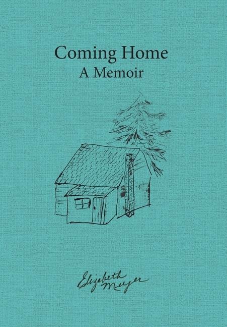 Coming Home: A Memoir
