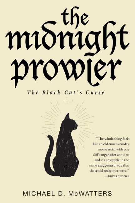 The Midnight Prowler: The Black Cats Curse