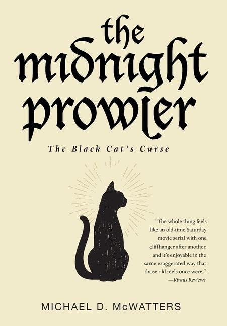 The Midnight Prowler: The Black Cats Curse