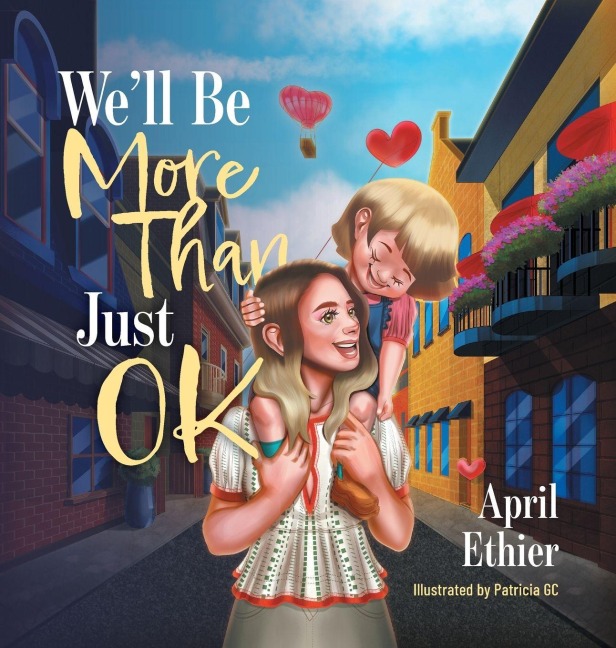 We'll Be More Than Just OK