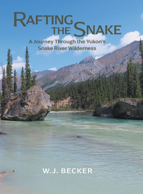 Rafting the Snake: A Journey Through the Yukons Snake River Wilderness