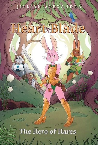 Heart Blade: The Hero of Hares