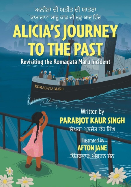 Alicias Journey to the Past: Revisiting the Komagata Maru Incident