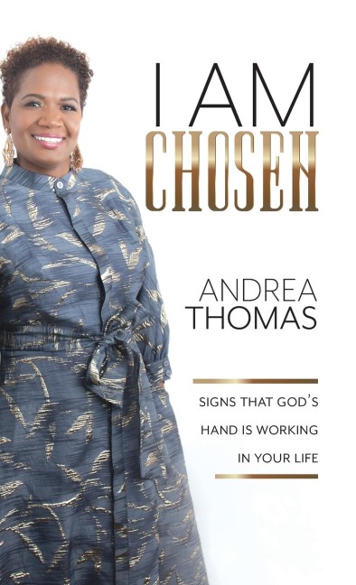 I Am Chosen: Signs That Gods Hand Is Working In Your Life