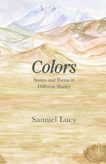 Colors: Stories and Poems in Different Shades