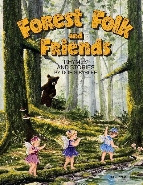 Forest Folk and Friends: Rhymes and Stories