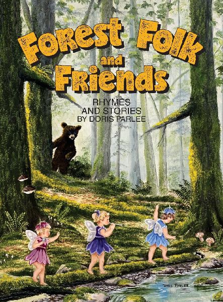 Forest Folk and Friends: Rhymes and Stories