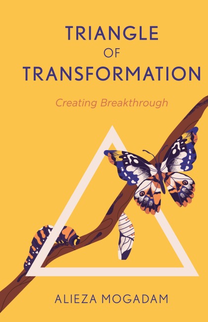 Triangle of Transformation: Creating Breakthrough