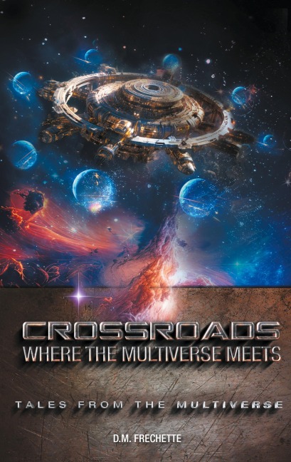 Crossroads: Where The Multiverse Meets
