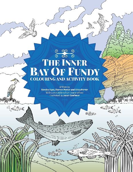 The Inner Bay of Fundy Colouring & Activity Book: Volume 1