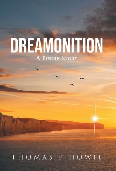 Dreamonition: A Binnie Story