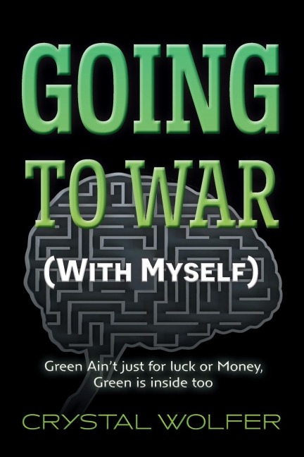 Going To War: (With Myself)