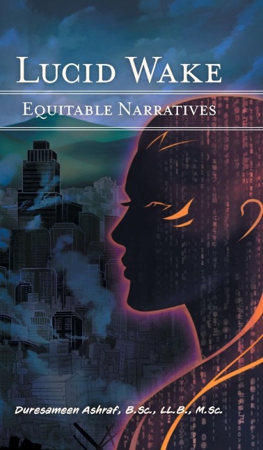 Lucid Wake: Equitable Narratives