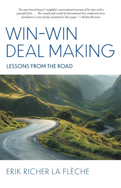 Win-Win Deal Making: Lessons From The Road